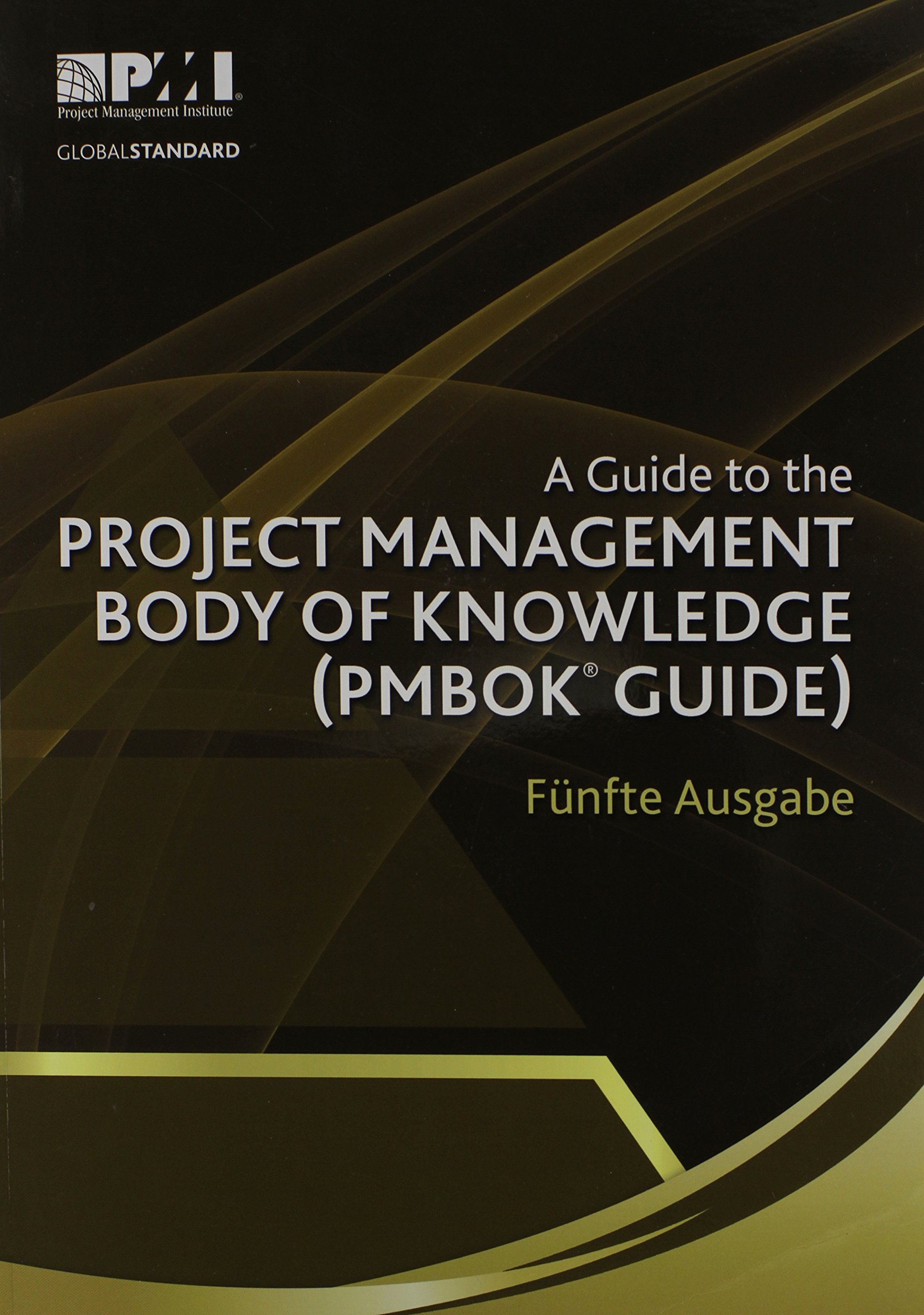 A Guide To The Project Management Body Of Knowledge (PMBOK Guide ...